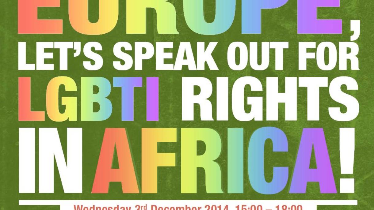 Europe, Let's Speak Out for LGBTI Rights in Africa